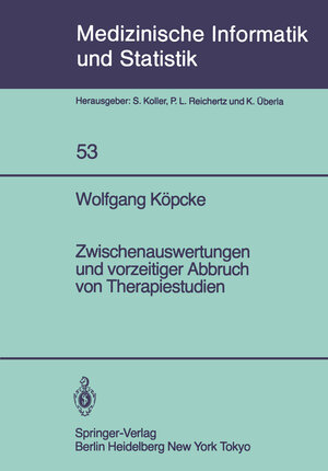 Buchcover Zwischenauswertungen und vorzeitiger Abbruch von Therapiestudien | W. Köpcke | EAN 9783642822674 | ISBN 3-642-82267-3 | ISBN 978-3-642-82267-4