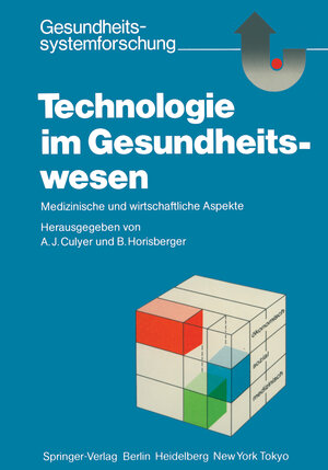 Buchcover Technologie im Gesundheitswesen  | EAN 9783642822810 | ISBN 3-642-82281-9 | ISBN 978-3-642-82281-0