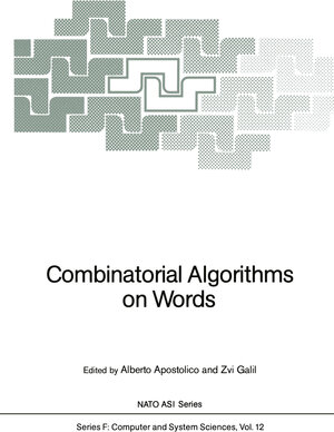 Buchcover Combinatorial Algorithms on Words | EAN 9783642824586 | ISBN 3-642-82458-7 | ISBN 978-3-642-82458-6