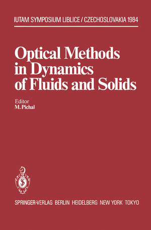 Buchcover Optical Methods in Dynamics of Fluids and Solids | EAN 9783642824593 | ISBN 3-642-82459-5 | ISBN 978-3-642-82459-3