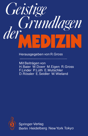 Buchcover Geistige Grundlagen der Medizin  | EAN 9783642825057 | ISBN 3-642-82505-2 | ISBN 978-3-642-82505-7