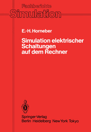 Buchcover Simulation elektrischer Schaltungen auf dem Rechner | Ernst-Helmut Horneber | EAN 9783642825736 | ISBN 3-642-82573-7 | ISBN 978-3-642-82573-6