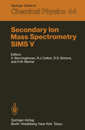 Buchcover Secondary Ion Mass Spectrometry SIMS V | EAN 9783642827266 | ISBN 3-642-82726-8 | ISBN 978-3-642-82726-6