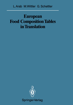 Buchcover European Food Composition Tables in Translation | Leonore Arab | EAN 9783642829895 | ISBN 3-642-82989-9 | ISBN 978-3-642-82989-5