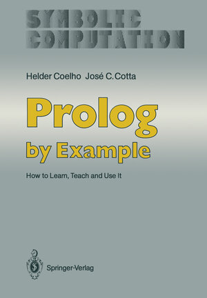 Buchcover Prolog by Example | Helder Coelho | EAN 9783642832154 | ISBN 3-642-83215-6 | ISBN 978-3-642-83215-4