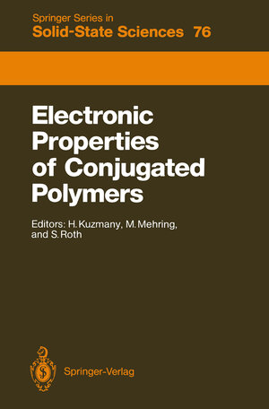 Buchcover Electronic Properties of Conjugated Polymers  | EAN 9783642832864 | ISBN 3-642-83286-5 | ISBN 978-3-642-83286-4