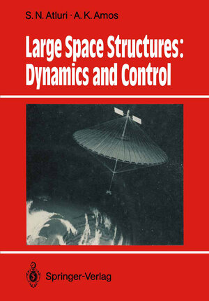 Buchcover Large Space Structures: Dynamics and Control | EAN 9783642833762 | ISBN 3-642-83376-4 | ISBN 978-3-642-83376-2