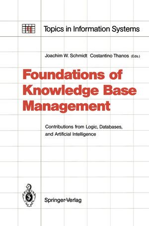 Buchcover Foundations of Knowledge Base Management  | EAN 9783642833991 | ISBN 3-642-83399-3 | ISBN 978-3-642-83399-1