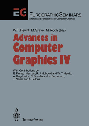 Buchcover Advances in Computer Graphics IV | EAN 9783642840609 | ISBN 3-642-84060-4 | ISBN 978-3-642-84060-9