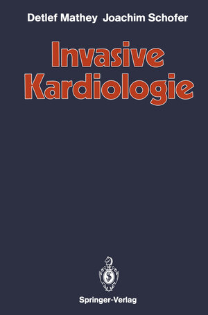 Buchcover Invasive Kardiologie | Detlef Mathey | EAN 9783642842030 | ISBN 3-642-84203-8 | ISBN 978-3-642-84203-0