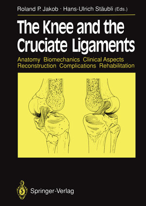 Buchcover The Knee and the Cruciate Ligaments  | EAN 9783642844652 | ISBN 3-642-84465-0 | ISBN 978-3-642-84465-2