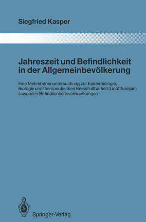 Buchcover Jahreszeit und Befindlichkeit in der Allgemeinbevölkerung | Siegfried Kasper | EAN 9783642845680 | ISBN 3-642-84568-1 | ISBN 978-3-642-84568-0