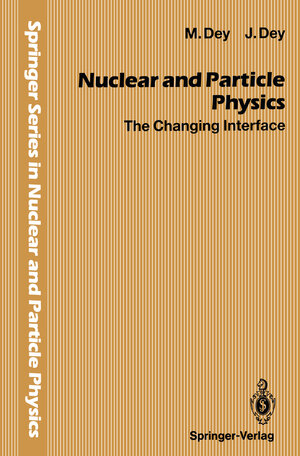 Buchcover Nuclear and Particle Physics | Mira Dey | EAN 9783642849671 | ISBN 3-642-84967-9 | ISBN 978-3-642-84967-1