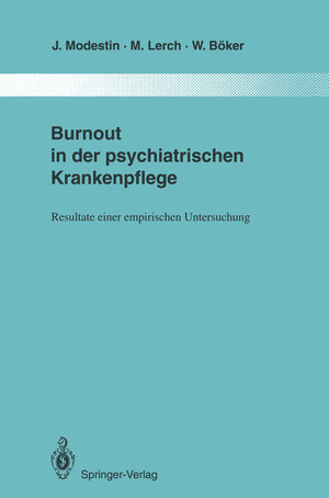 Buchcover Burnout in der psychiatrischen Krankenpflege | Jiri Modestin | EAN 9783642851261 | ISBN 3-642-85126-6 | ISBN 978-3-642-85126-1
