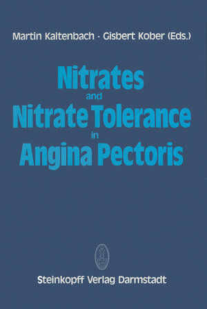 Buchcover Nitrates and Nitrate Tolerance in Angina Pectoris  | EAN 9783642853258 | ISBN 3-642-85325-0 | ISBN 978-3-642-85325-8