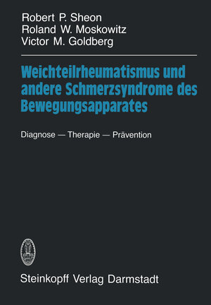 Buchcover Weichteilrheumatismus und andere Schmerzsyndrome des Bewegungsapparates | Robert P. Sheon | EAN 9783642853326 | ISBN 3-642-85332-3 | ISBN 978-3-642-85332-6