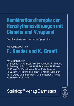 Buchcover Kombinationstherapie der Herzrhytmusstörungen mit Chinidin und Verapamil  | EAN 9783642853463 | ISBN 3-642-85346-3 | ISBN 978-3-642-85346-3