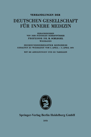 Buchcover Verhandlungen der Deutschen Gesellschaft für Innere Medizin | B. Schlegel | EAN 9783642854460 | ISBN 3-642-85446-X | ISBN 978-3-642-85446-0