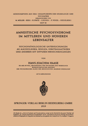 Buchcover Amnestische Psychosyndrome im Mittleren und Höheren Lebensalter | H.-J. Haase | EAN 9783642855603 | ISBN 3-642-85560-1 | ISBN 978-3-642-85560-3