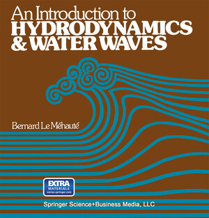 Buchcover An Introduction to Hydrodynamics and Water Waves | Bernard Le Mehaute | EAN 9783642855672 | ISBN 3-642-85567-9 | ISBN 978-3-642-85567-2