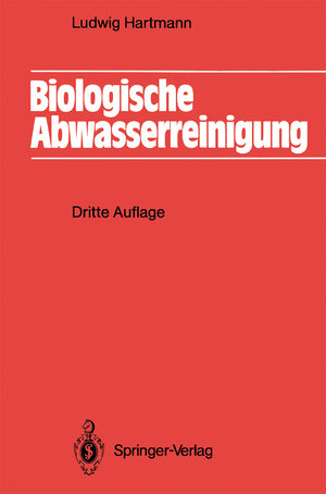 Buchcover Biologische Abwasserreinigung | Ludwig Hartmann | EAN 9783642857812 | ISBN 3-642-85781-7 | ISBN 978-3-642-85781-2