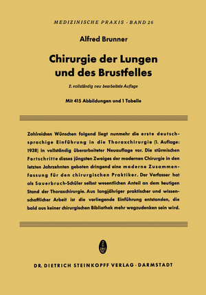 Buchcover Chirurgie der Lungen und des Brustfelles | Alfred Brunner | EAN 9783642859069 | ISBN 3-642-85906-2 | ISBN 978-3-642-85906-9