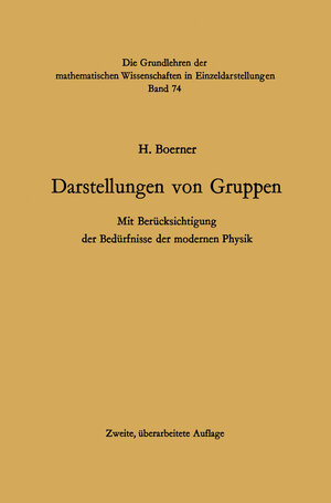 Buchcover Darstellungen von Gruppen | Hermann Boerner | EAN 9783642860331 | ISBN 3-642-86033-8 | ISBN 978-3-642-86033-1