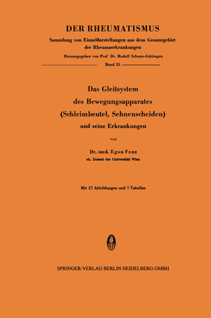 Buchcover Das Gleitsystem des Bewegungsapparates (Schleimbeutel, Sehnenscheiden) und seine Erkrankungen | Egon Fenz | EAN 9783642860539 | ISBN 3-642-86053-2 | ISBN 978-3-642-86053-9