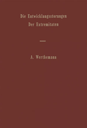 Buchcover Die Entwicklungsstörungen der Extremitäten  | EAN 9783642862496 | ISBN 3-642-86249-7 | ISBN 978-3-642-86249-6