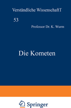 Buchcover Die Kometen | K. Wurm | EAN 9783642862946 | ISBN 3-642-86294-2 | ISBN 978-3-642-86294-6