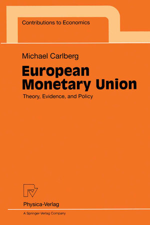 Buchcover European Monetary Union | Michael Carlberg | EAN 9783642866524 | ISBN 3-642-86652-2 | ISBN 978-3-642-86652-4
