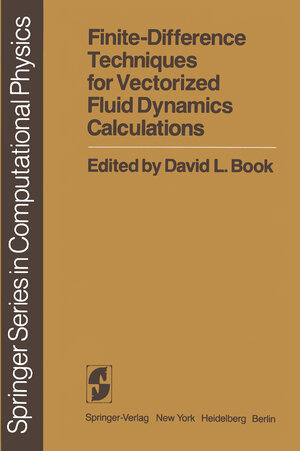 Buchcover Finite-Difference Techniques for Vectorized Fluid Dynamics Calculations | EAN 9783642867170 | ISBN 3-642-86717-0 | ISBN 978-3-642-86717-0