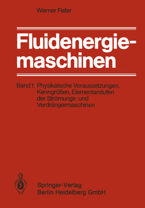 Buchcover Fluidenergiemaschinen | Werner Fister | EAN 9783642867323 | ISBN 3-642-86732-4 | ISBN 978-3-642-86732-3