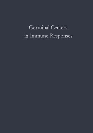 Buchcover Germinal Centers in Immune Responses | Hans Cottier | EAN 9783642868399 | ISBN 3-642-86839-8 | ISBN 978-3-642-86839-9