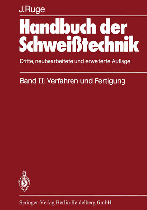 Buchcover Handbuch der Schweißtechnik | Jürgen Ruge | EAN 9783642869754 | ISBN 3-642-86975-0 | ISBN 978-3-642-86975-4