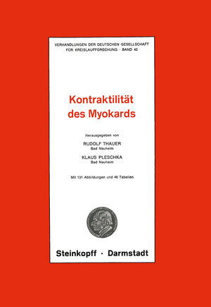 Buchcover Thema: Kontraktilität des Myokards | R. Thauer | EAN 9783642872273 | ISBN 3-642-87227-1 | ISBN 978-3-642-87227-3