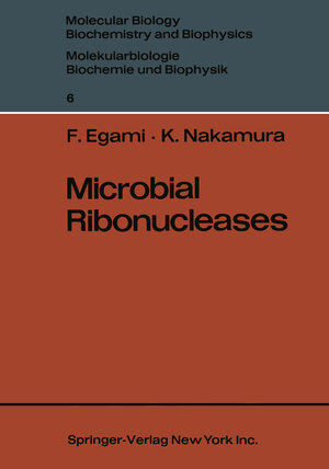 Buchcover Microbial Ribonucleases | Fujio Egami | EAN 9783642875007 | ISBN 3-642-87500-9 | ISBN 978-3-642-87500-7
