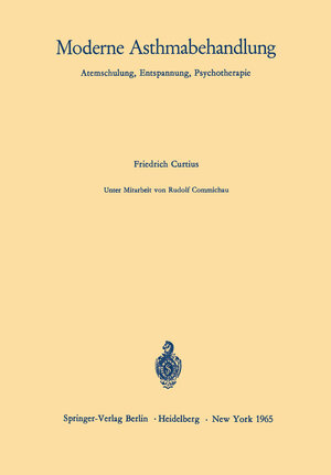 Buchcover Moderne Asthmabehandlung | Friedrich Curtius | EAN 9783642875267 | ISBN 3-642-87526-2 | ISBN 978-3-642-87526-7