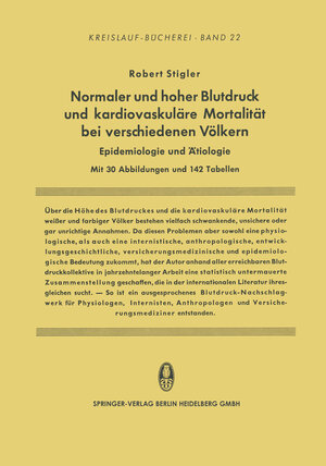 Buchcover Normaler und hoher Blutdruck und kardiovaskuläre Mortalität bei verschiedenen Völkern | Robert Stigler | EAN 9783642876592 | ISBN 3-642-87659-5 | ISBN 978-3-642-87659-2