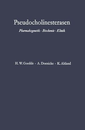 Buchcover Pseudocholinesterasen | Heinz Werner Goedde | EAN 9783642879739 | ISBN 3-642-87973-X | ISBN 978-3-642-87973-9