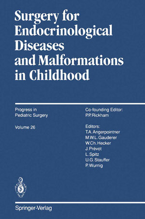 Buchcover Surgery for Endocrinological Diseases and Malformations in Childhood  | EAN 9783642883262 | ISBN 3-642-88326-5 | ISBN 978-3-642-88326-2
