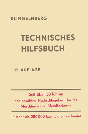 Buchcover Klingelnberg Technisches Hilfsbuch | W. Ferdinand Klingelnberg | EAN 9783642883682 | ISBN 3-642-88368-0 | ISBN 978-3-642-88368-2