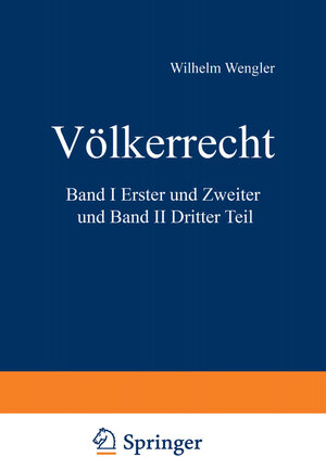 Buchcover Völkerrecht | Wilhelm Wengler | EAN 9783642886638 | ISBN 3-642-88663-9 | ISBN 978-3-642-88663-8
