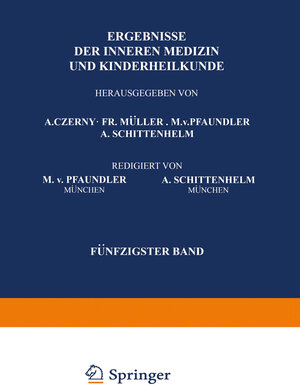 Buchcover Ergebnisse der Inneren Medizin und Kinderheilkunde | M. v. Pfaundler | EAN 9783642888366 | ISBN 3-642-88836-4 | ISBN 978-3-642-88836-6