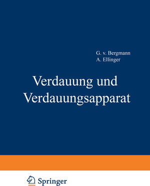 Buchcover Handbuch der normalen und pathologischen Physiologie | A. Bethe | EAN 9783642891816 | ISBN 3-642-89181-0 | ISBN 978-3-642-89181-6