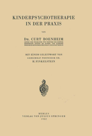 Buchcover Kinderpsychotherapie in der Praxis | NA Boenheim | EAN 9783642893032 | ISBN 3-642-89303-1 | ISBN 978-3-642-89303-2