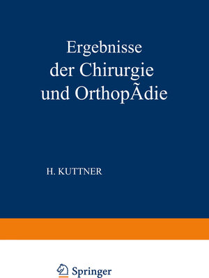Buchcover Ergebnisse der Chirurgie und Orthopädie | Erwin Payr | EAN 9783642893759 | ISBN 3-642-89375-9 | ISBN 978-3-642-89375-9