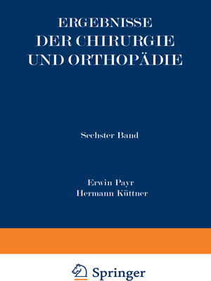 Buchcover Ergebnisse der Chirurgie und Orthopädie | Erwin Payr | EAN 9783642893797 | ISBN 3-642-89379-1 | ISBN 978-3-642-89379-7