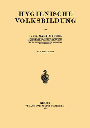 Buchcover Hygienische Volksbildung | Martinl Voge | EAN 9783642904967 | ISBN 3-642-90496-3 | ISBN 978-3-642-90496-7