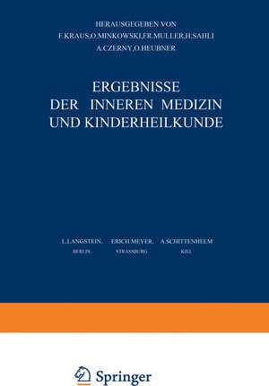 Buchcover Ergebnisse der Inneren Medizin und Kinderheilkunde | L. Langstein | EAN 9783642906244 | ISBN 3-642-90624-9 | ISBN 978-3-642-90624-4